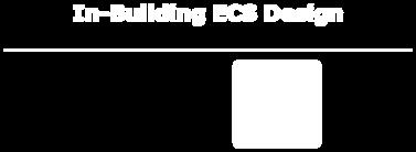 49 In-Building ECS Design Things to Consider: Voice vs.