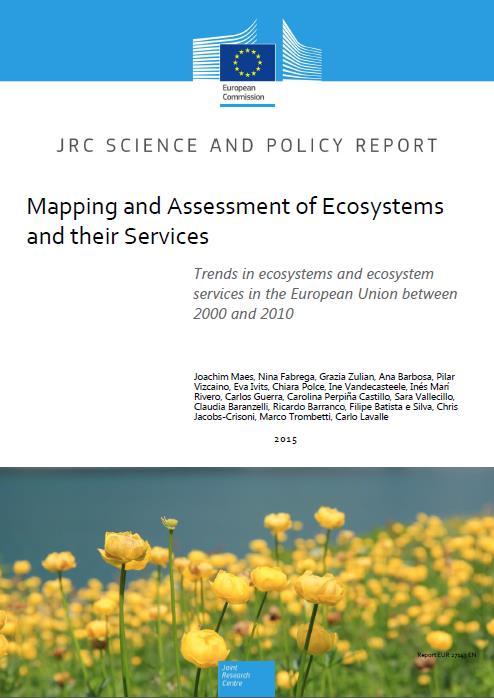 EU wide ecosystem assessment EEA + JRC + ENV: Analysis of trends, causes, needs for policy