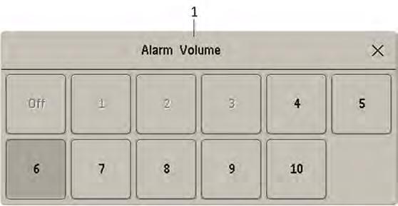 5 Alarms Changing the Alarm Tone Volume The alarm volume symbol at the top right of the monitor screen gives you an indication of the current volume. To change the volume: 1 Select the volume symbol.