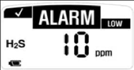 Alarms Alarm Types: Screen Display Detail LOW ALARM Audible Alarm: One (1) slow beep every second Visual Alarm: One (1) slow flash every second Vibrating Alarm: One (1) slow vibration every second