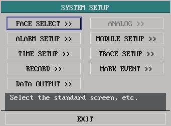 4.4 System Setup Select SYSTEM SETUP>> in SYSTEM MENU. The following menu appears.