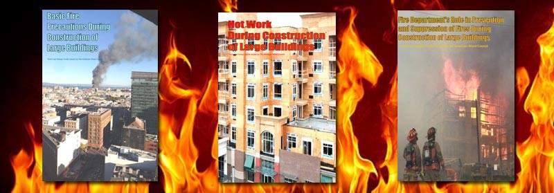 Construction Fire Safety Practices 3 Manuals: Basic Fire Precautions During