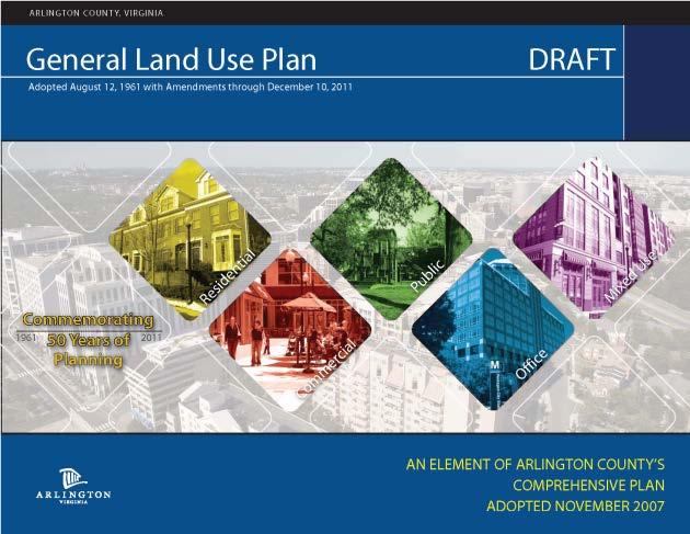 General Land Use Plan 9 Background Primary policy guide for the future development of the County.