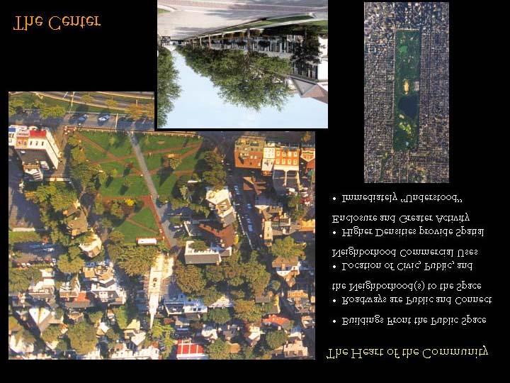 The center is the heart and soul of a neighborhood. This image on the top left is from Rhode Island. The center is immediately recognized.