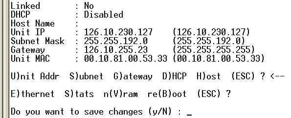 Configure the unit's IP address, subnet mask, and default gateway. 8. ESC to the main menu.
