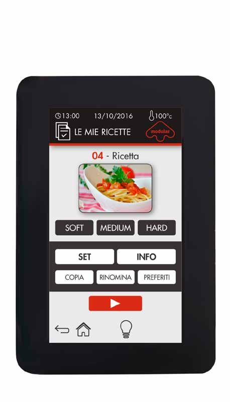 My recipes Every Chef has his own personal recipes book: with the Emotion Oven you will easily and intuitively create your cooking processes and recipes.