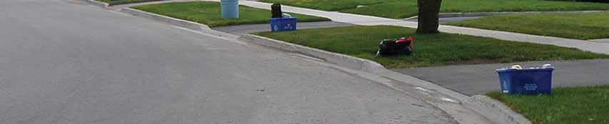 Curbside Collection Tips Have all material out by 7:00 a.m. collection day (not before 6:00 p.m. the preceding day). Broken Glass - wrap and put in garbage. Never put in the blue box.