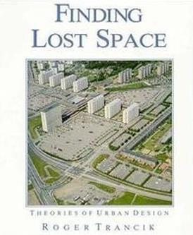 ROGER TRANCIK finding lost space Trancik, R. (1990).