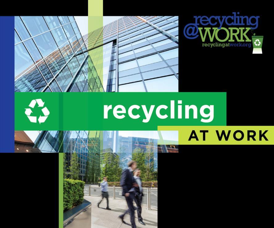 Recycling@Work Research Objectives: Test the impact of recycling and trash bin configurations on recycling in the