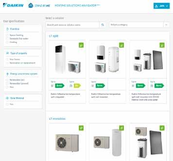 Supporting tools Heating Solutions Navigator HSN provides the best fit solution for your customers home: User-friendly interface showcases the wide array of Daikin