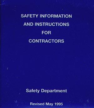 Need a Contractor safety Orientation Plan Advise of the unique hazards the