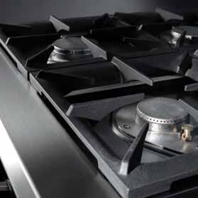 POWER AND CONTROL Fast heat up times are assured, thanks to efficiently-sized burners, and to the plates in