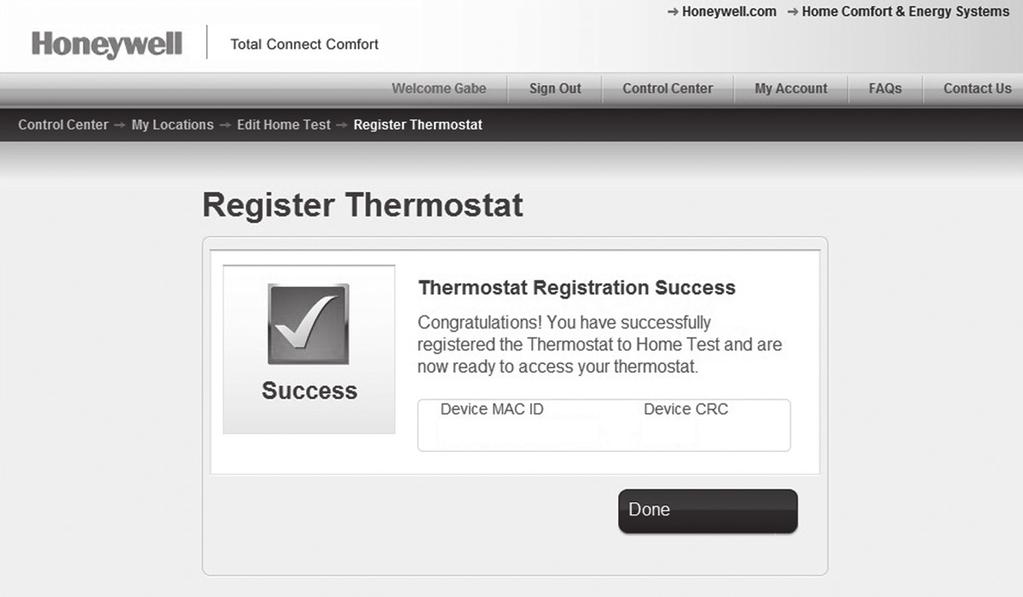 3.3b Notice that when the thermostat is successfully registered, the Total Connect Comfort registration screen