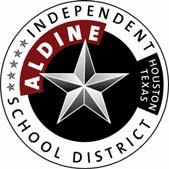 ALDINE INDEPENDENT SCHOOL DISTRICT BUILDINGS AND PROPERTIES 14910 Aldine-Westfield Road Houston, Texas 77032-3099 (281)985-6265 August 2007 Statement from the District s Inspector: As we continuously