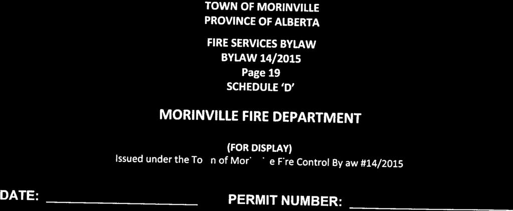 Location Permit Fee: Permit valid from to Between the hours of and IMPORTANT The permit holder shall indemnify and save harmless the Town of Motinville, its agents, servants and employees from any