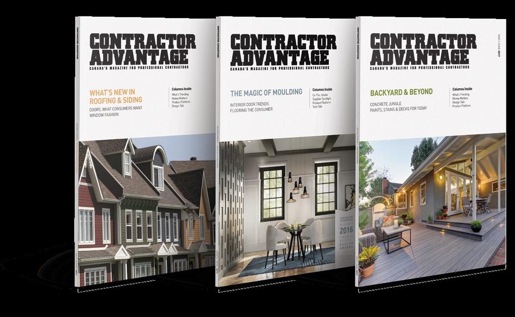 Relevant Content Each edition of Contractor Advantage (CA) zeroes in on best practices and insight to provide readers with new, and efficient ways to be successful, expand their business and add more