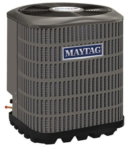 MAYTAG SPLIT SYSTEM SWEAT FIT 14 SEER H/P Composite Base Pan: Absorbs sound and is corrosion resistant. Composite is also stronger and lighter than steel.