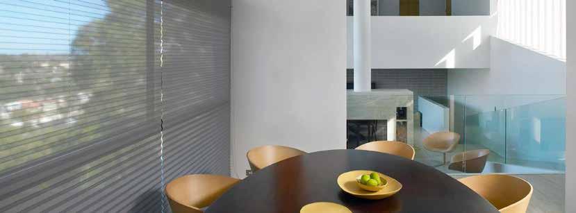 EUROPEAN DESIGN HEAT & LIGHT CONTROL Verosol s signature product. Pleated Blinds are the ideal solution for heat and light control.