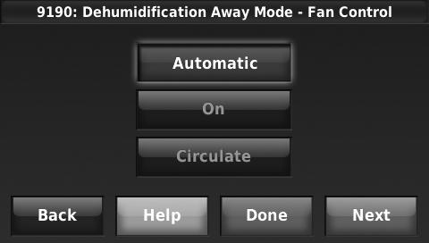 Set up Dehumidification Away Mode 1. Select Allowed at ISU 9180. See Fig. 231. Fig. 231. 2. Set Fan Control settings. See Fig. 232. On: Fan is always on.