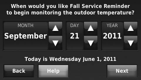 A seasonal maintenance reminder will appear when the outdoor temperature reaches the level you select, after a specified date.
