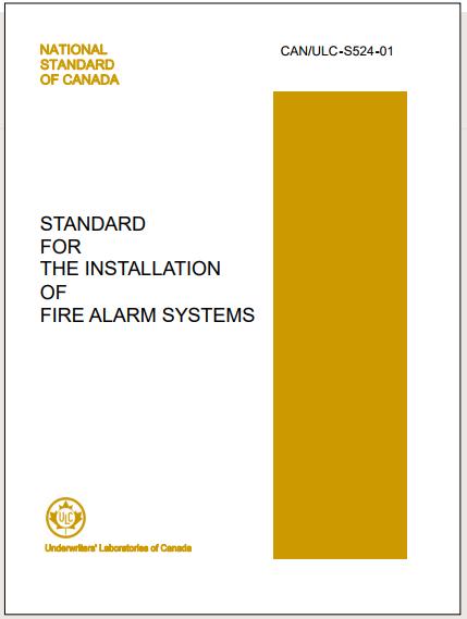 Fire Alarm Systems CAN/ULC S524: