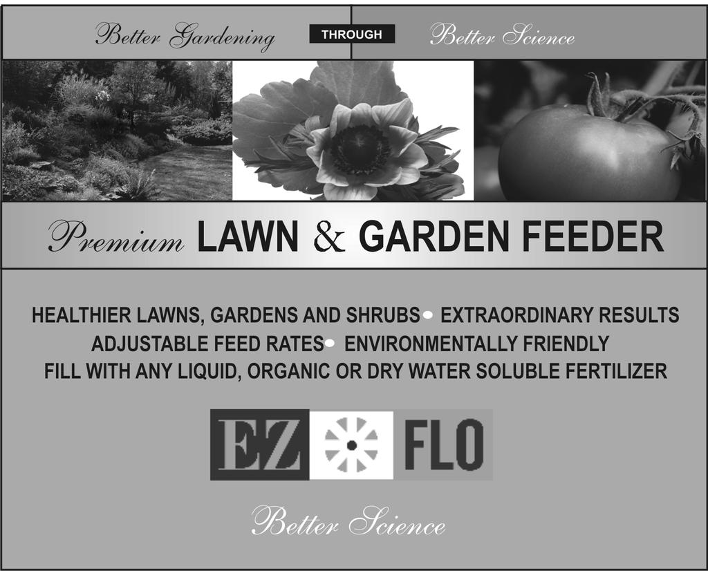 Installing your EZ-FLO: Garden & Drip Systems Setting up your EZ-FLO is EZ just follow the simple steps below: Garden Step 1: Determine the type of installation that is correct for your system (hose