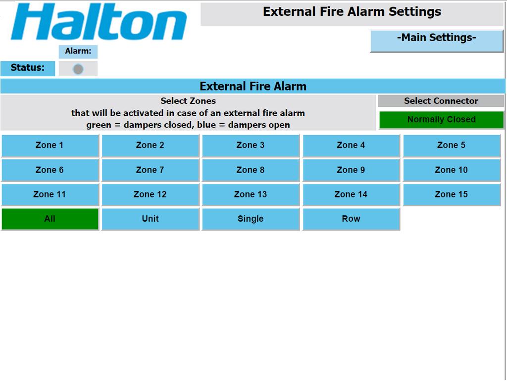When fire alarm is triggered, the system will cause same kind of function as zone alarm triggers to defined zones.