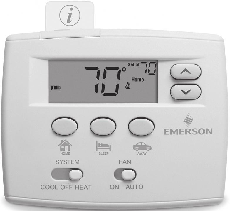 Emerson Blue Easy Set 1H/1C Model: 1F86EZ-0251 Non-Programmable Thermostat with 3 Temperature Pre-Sets Home, Sleep and Away Installation Instructions and User Guide Message to Homeowner