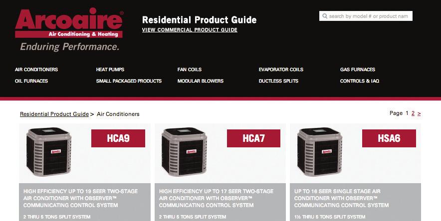 Plus, if you need a hard copy of the product catalog, you can always download a pdf version and print it yourself. Access Instructions: - Go to www.goarcoaire.com.