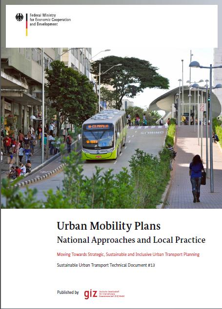 New publication from SUTP: Urban Mobility Plans: National Approaches and Local Practice -