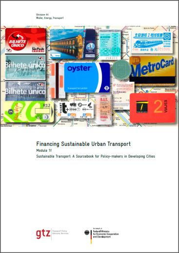 sustainable transport policy framework consists of over 70 modules, technical papers