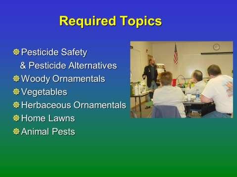 Topics such as pesticide safety, herbaceous and