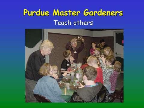 Master Gardeners are teaching