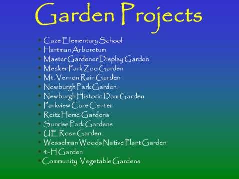 Garden Projects: Have a total of