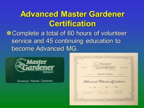 Certified Master Gardeners who continue their education and