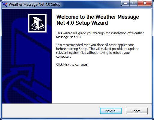 Weather Message Net Quick Start Guide Version 4 The following guide will take you through the process to install and set up Weather Message.