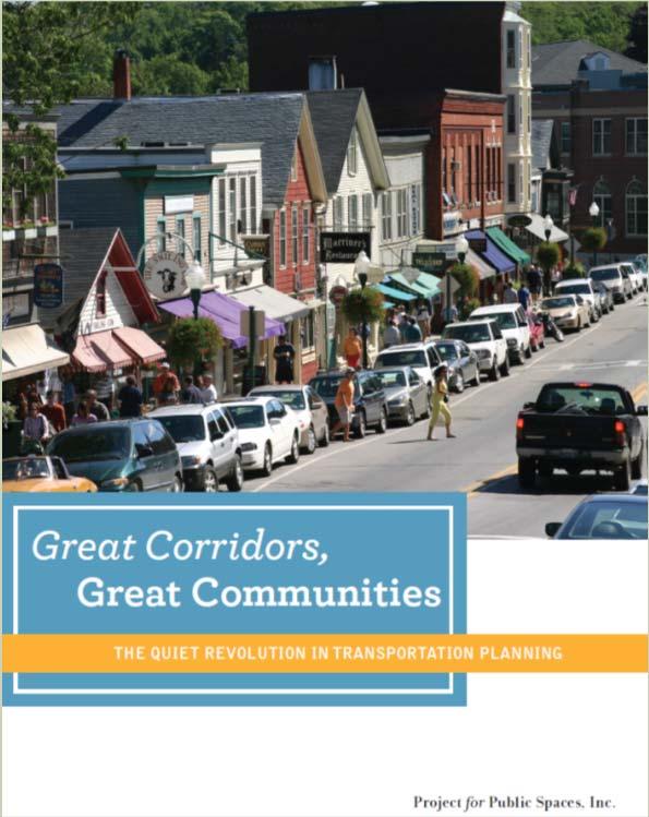 TOD FTA/FHWA (2007 guide by Univ of MN: Keys to Corridor Planning) Chambers of Commerce and/or Unique