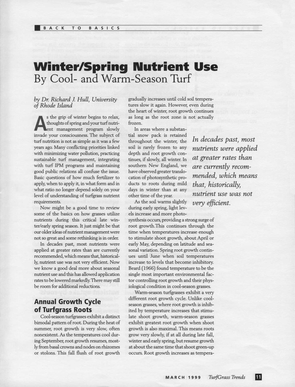 B A C K TO B A S I C S Winter/Spring Nutrient Use By Cool- and Warm-Season Turf by Dr. Richard J.
