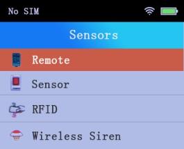 4.7 Sensors Click the menu bu on to enter main menu, click page up/down bu on to choose the Sensors icon, then click enter the page. 4.7.1 How to Add Remote There are 99 remote zones, each is allows to add ONE remote.