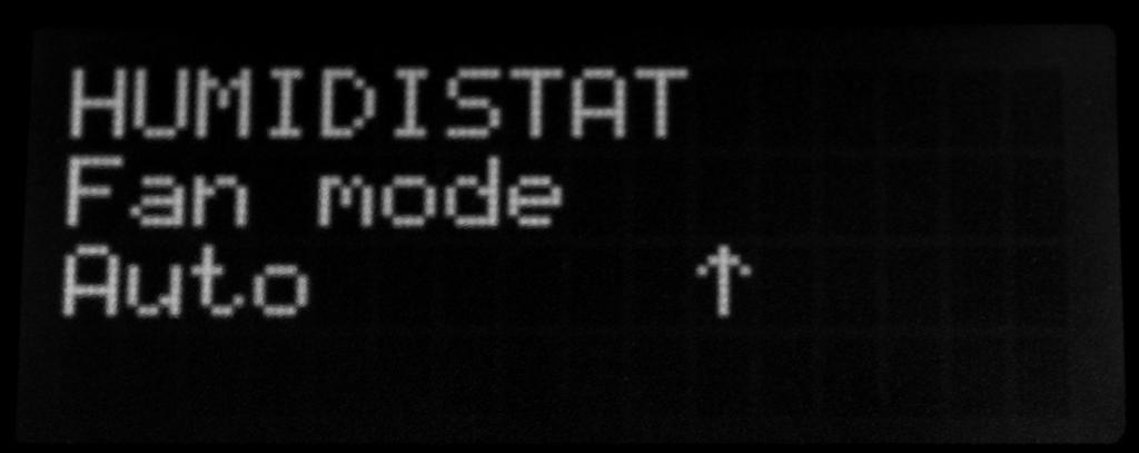 The default mode is Humidistat Off Press the Set button to toggle the Humidistat Mode On/Off. 3.