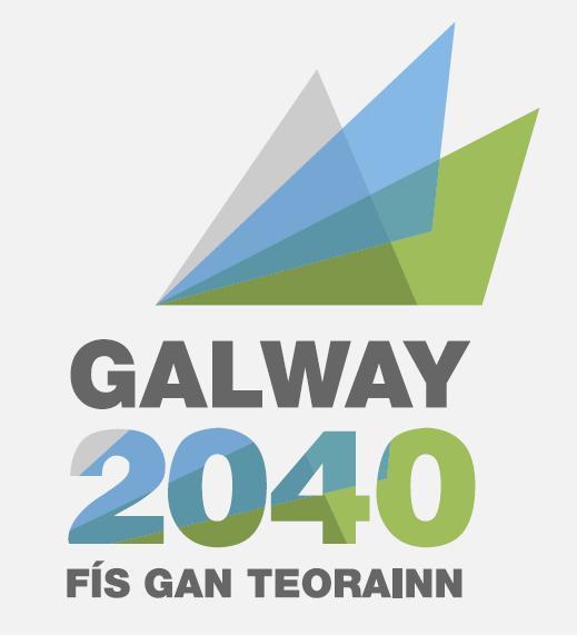Galway 2040 - Pillars 1) Marine and Energy 2) Research 3) Enterprise and Innovation 4) Infrastructure & Environment 5) Development of Galway Docklands