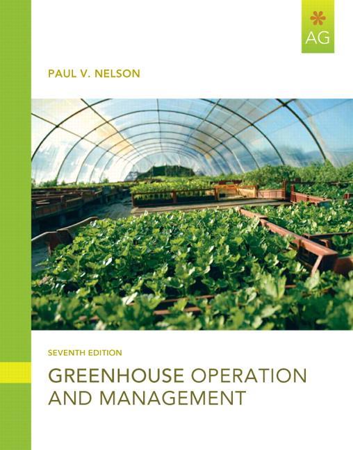 Greenhouse Operation and Management Paul