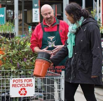 Provide more information and education and drive more product development to help customers make sustainable living choices Commenced a plastic pot recycling program at six stores in VIC.