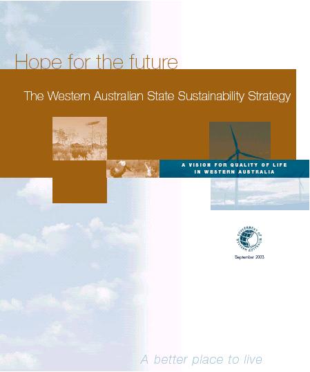 WA State Sustainability Strategy was the first of its kind in the world. Why?