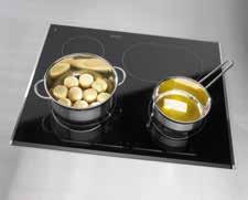 BoilControl: automatic power reduction to desired temperature After being switch on, the hob automatically supplies the power required to rapidly reach the desired level.