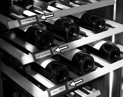 Additional Features Pull-out Racks - Figure 16 The pull-out racks allows bottles of wine to be viewed and removed more easily. The control element panel shelf cannot be removed.