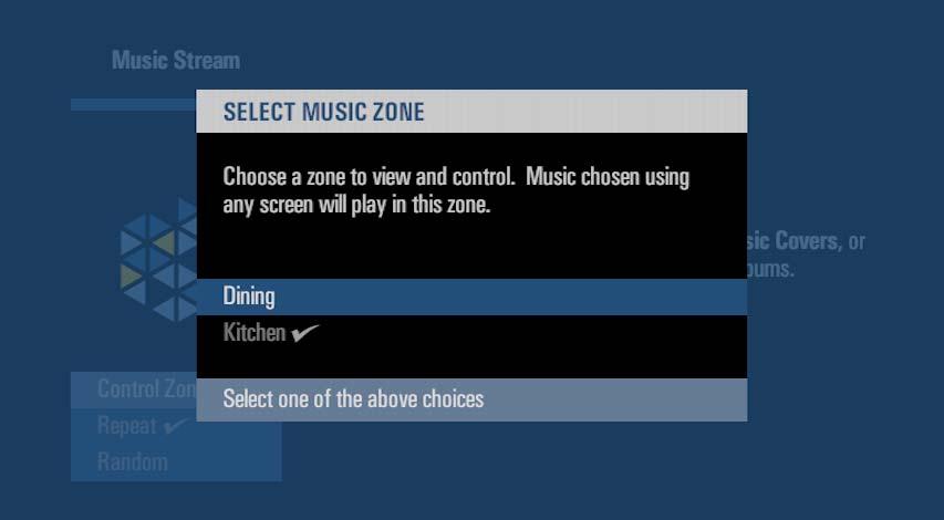 2. Select Control Zone. You are presented with the available Music Zones in the System by the names you assigned to them in the Installer Web Utility. 3.