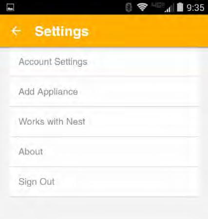 Settings: The Settings Menu (Figure 8) includes access to the following functions: Account Settings - allows the user to edit the account information Add Appliance -