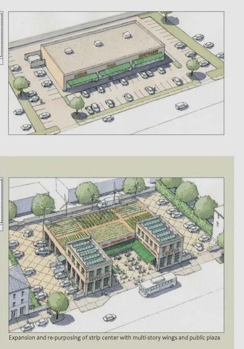 PLANNING STRATEGIES ADAPTIVE REUSE Strip retail transformed into a mixed use with an