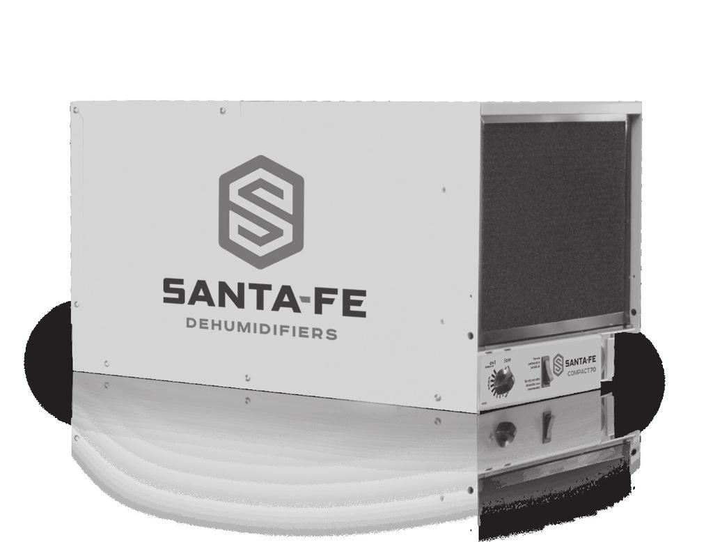 COMPACT SERIES COMPACT70 Installation & Operation Instructions 230V / 50HZ The Santa Fe Compact70 is designed for superior basement and crawl space